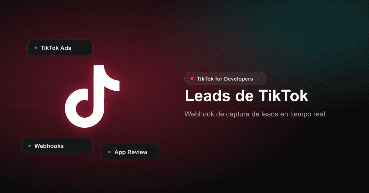 Webhook de Leads – TikTok Webhook de Leads – TikTok